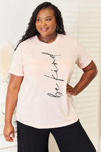 Be Kind Graphic Round Neck T-Shirt