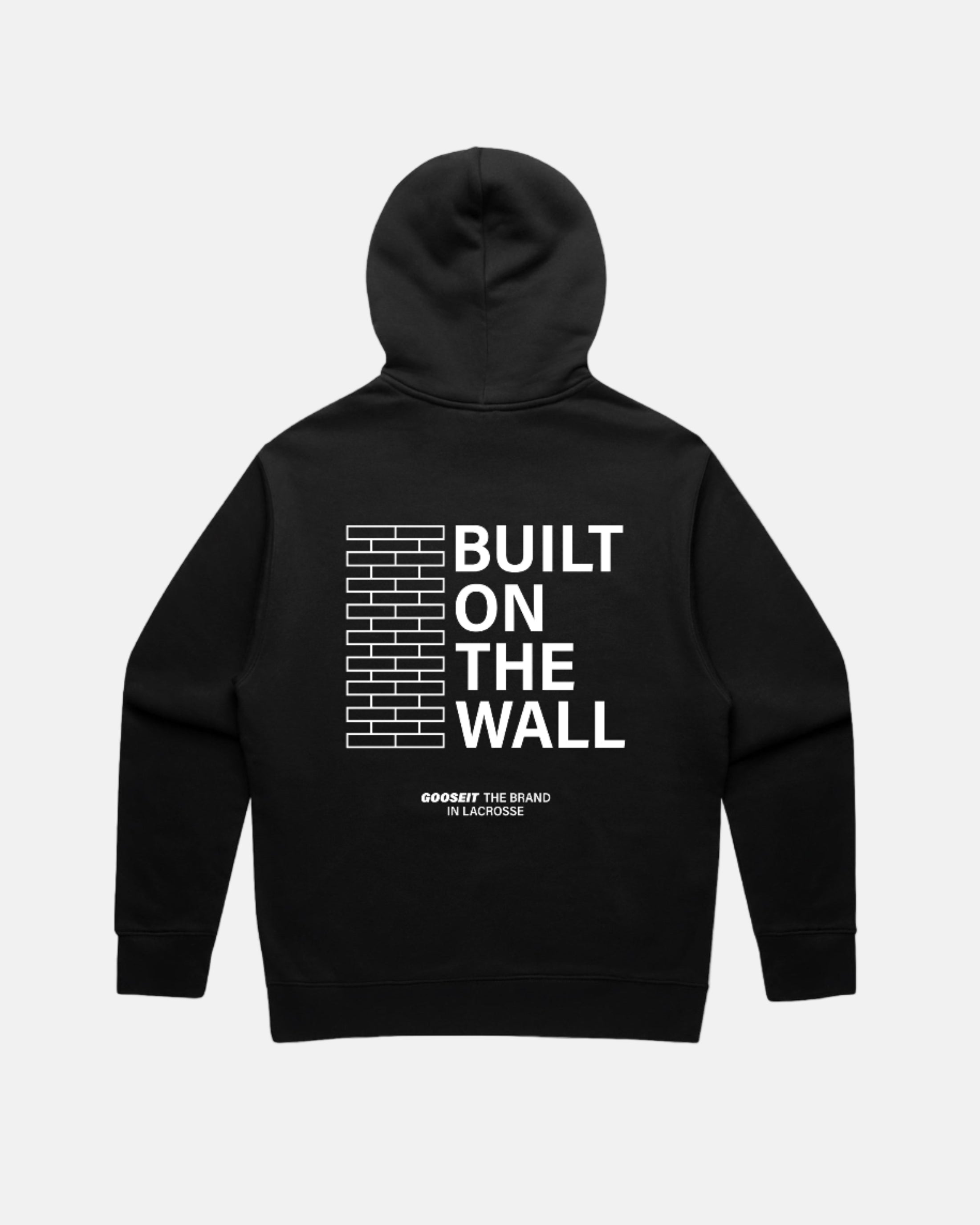 Built on the Wall Hoodie